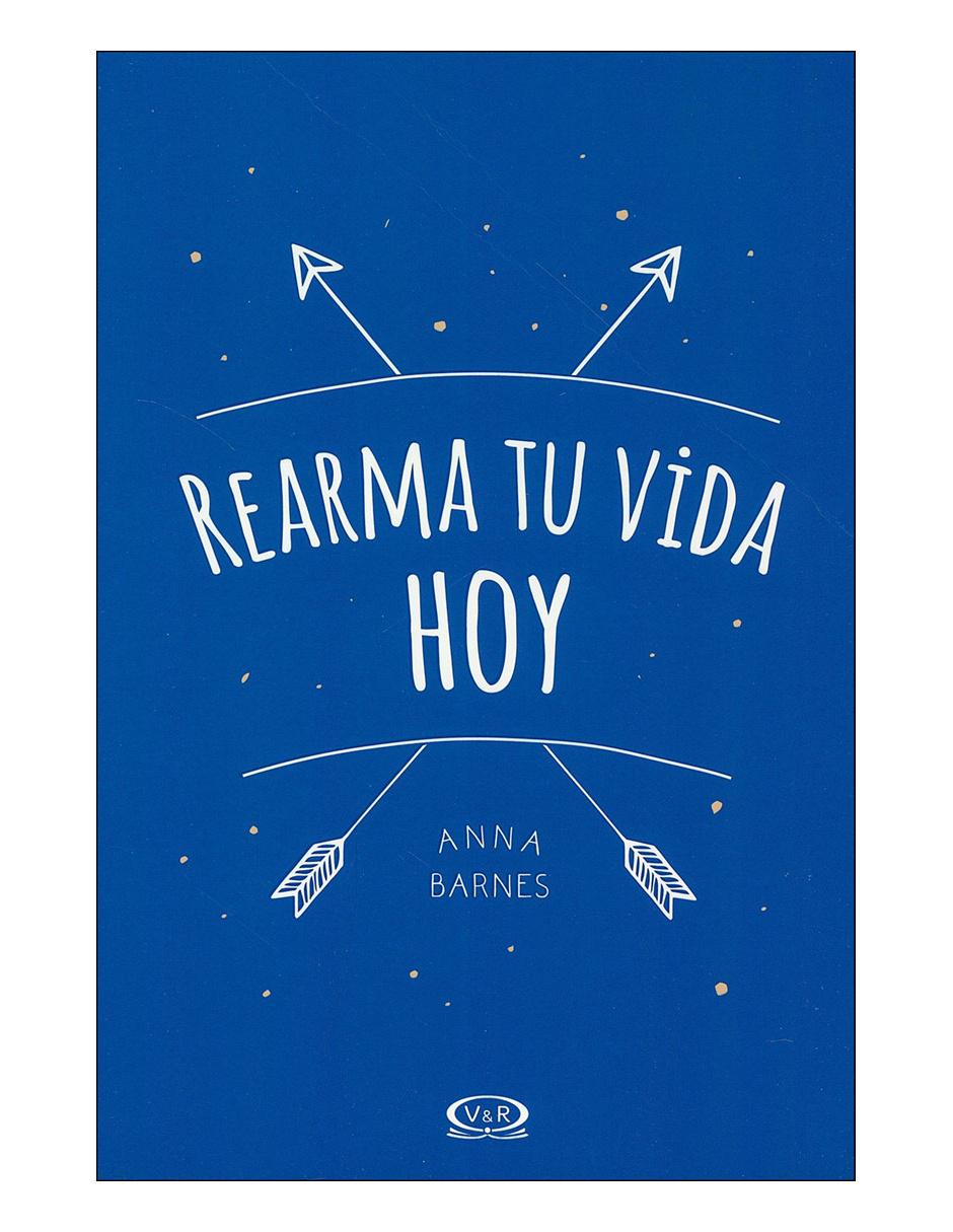 Libro Rearma tu vida hoy