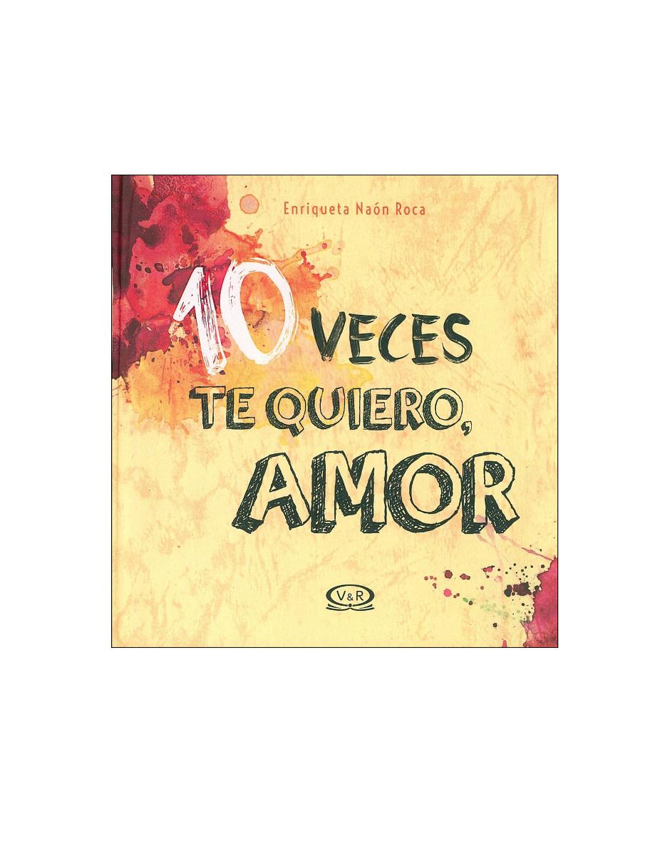 Libro 10 veces te quiero, amor 1