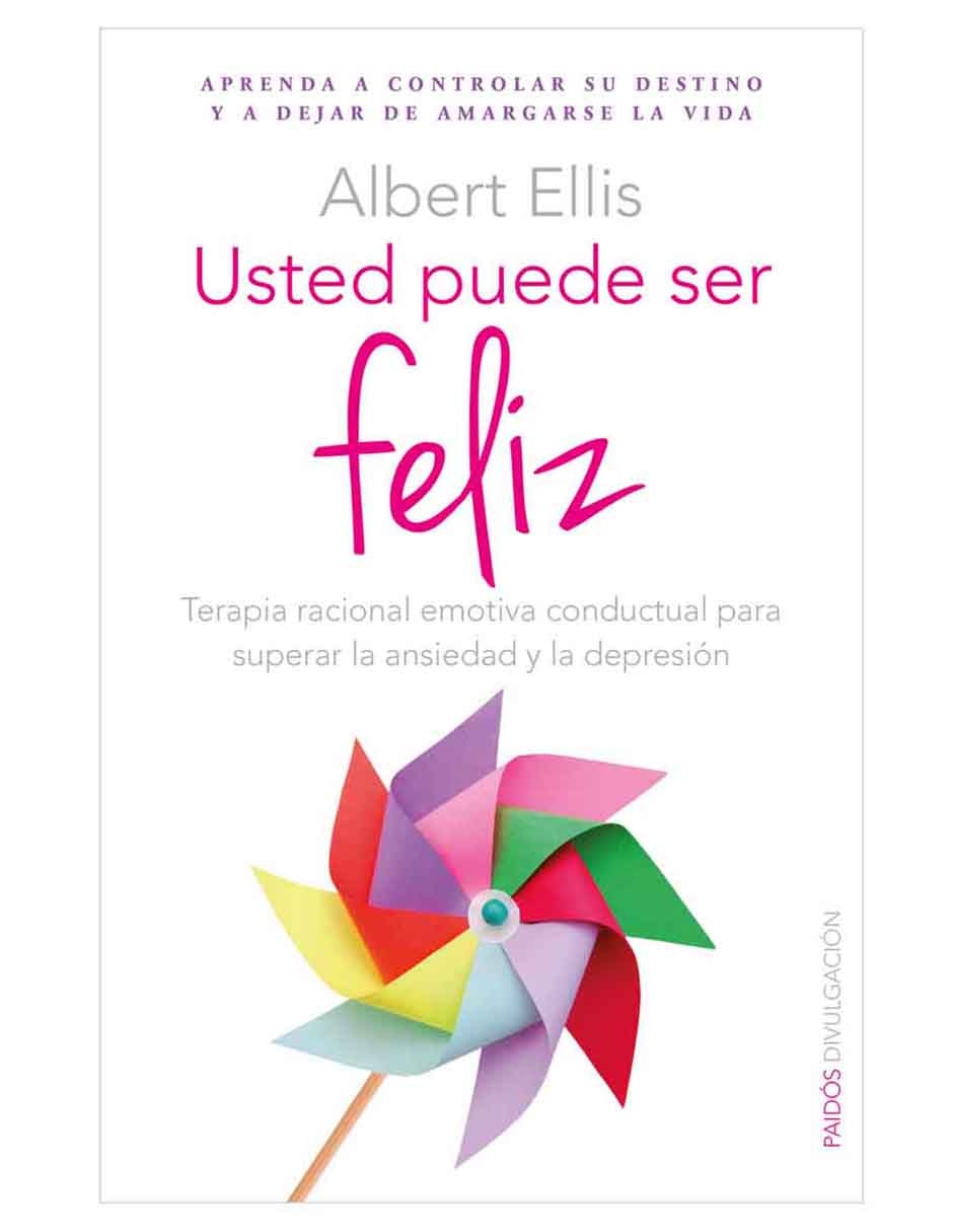 Libro Usted Puede ser Feliz de Albert Ellis Libro Usted Puede ser Feliz de Albert Ellis