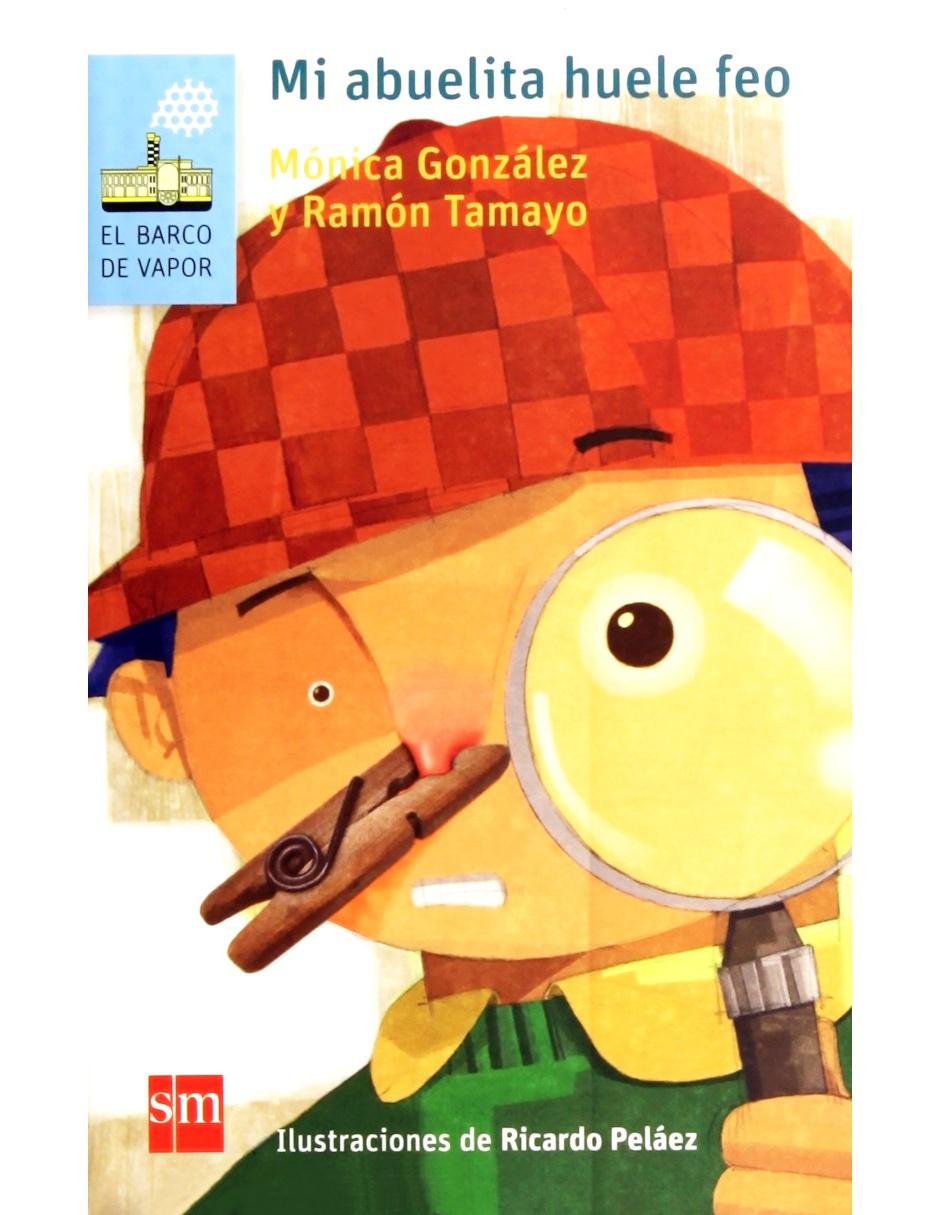 Libro Mi abuelita huele feo