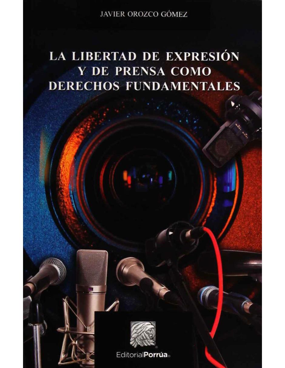 Imagen de producto Libro La libertad de expresión y de prensa como derechos fundamentales