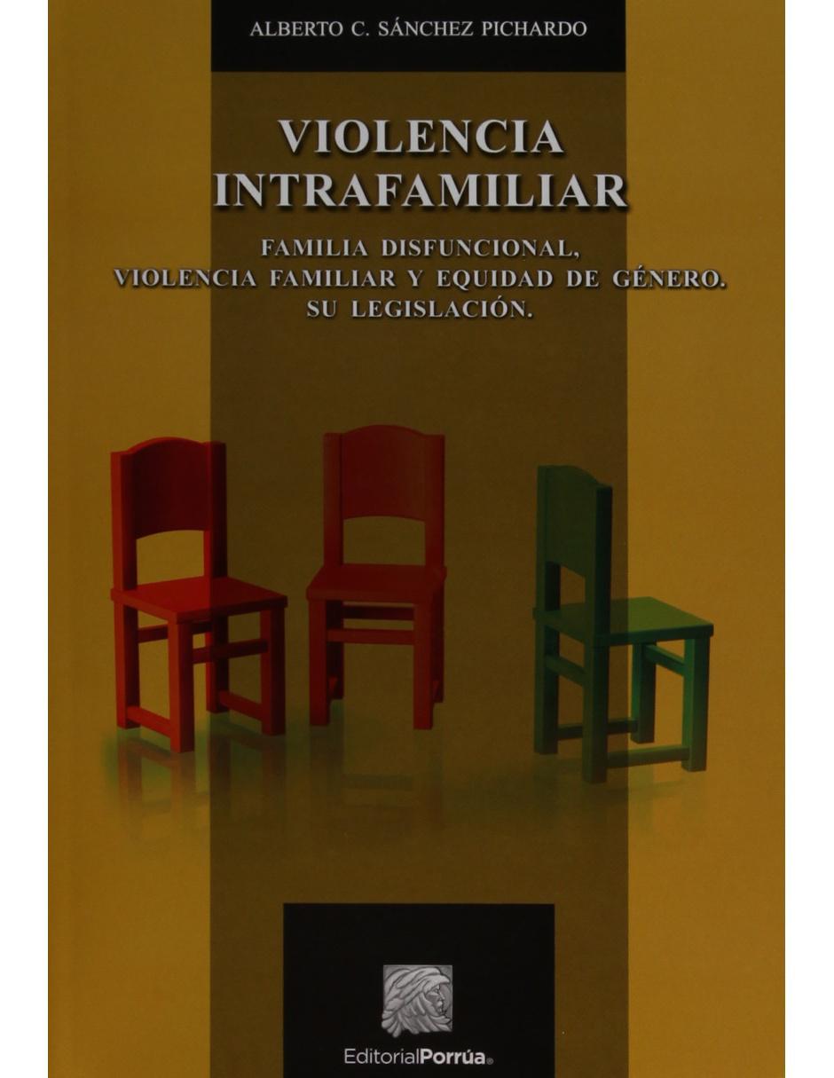 Libro Violencia Intrafamiliar de Alberto C Sánchez Pichardo