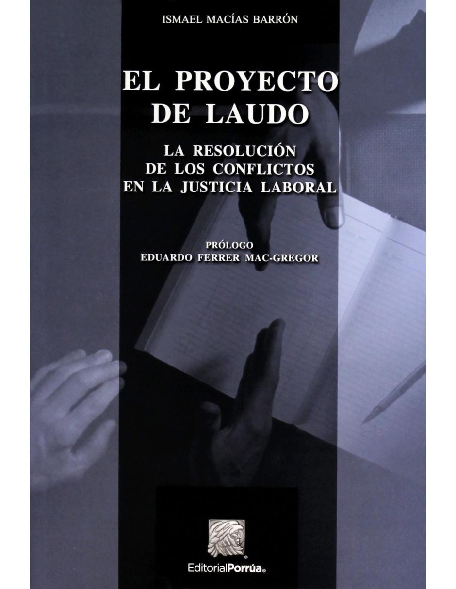 Imagen de producto Libro El Proyecto de Laudo de Ismael Macías Barrón