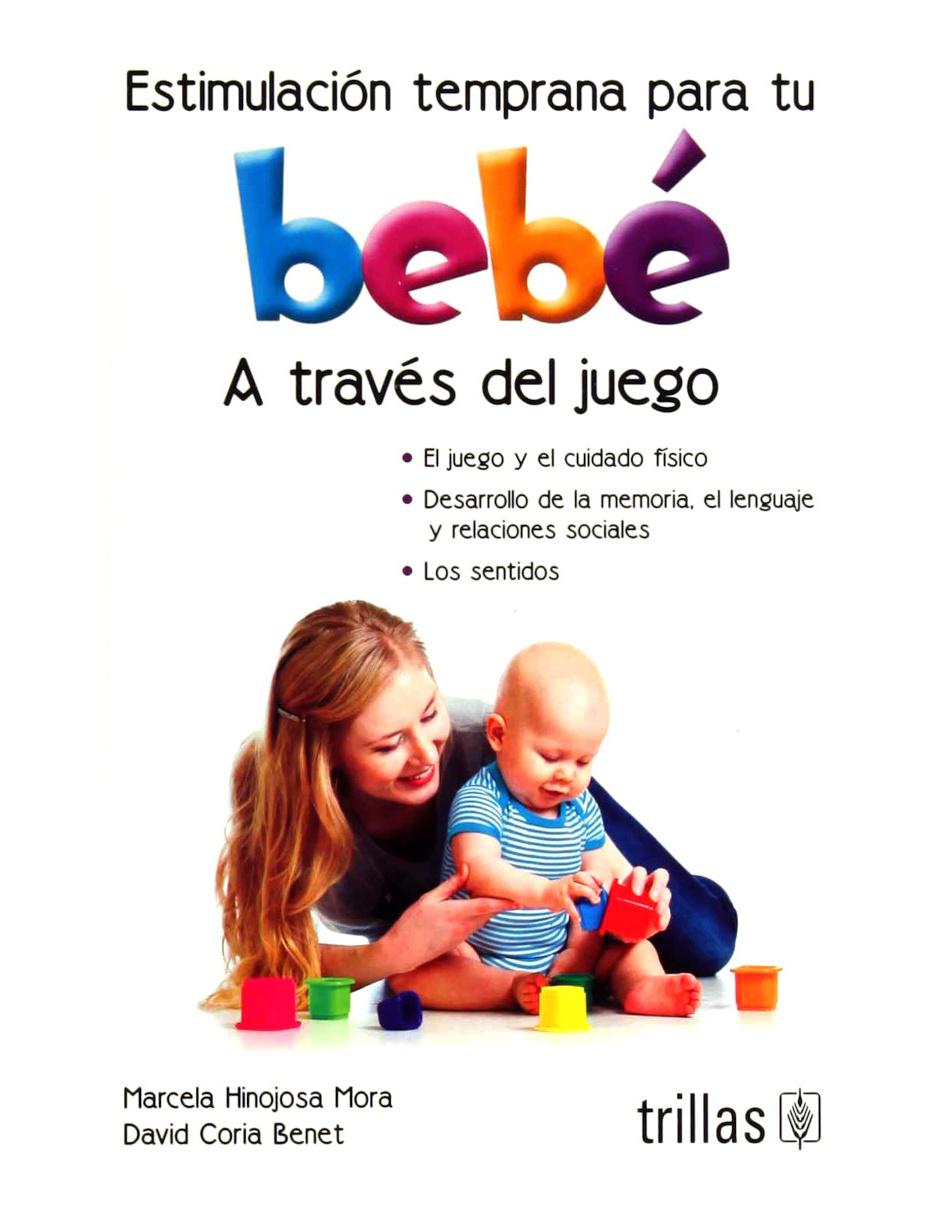 Imagen de producto Estimulación temprana para tu bebé: A través del juego