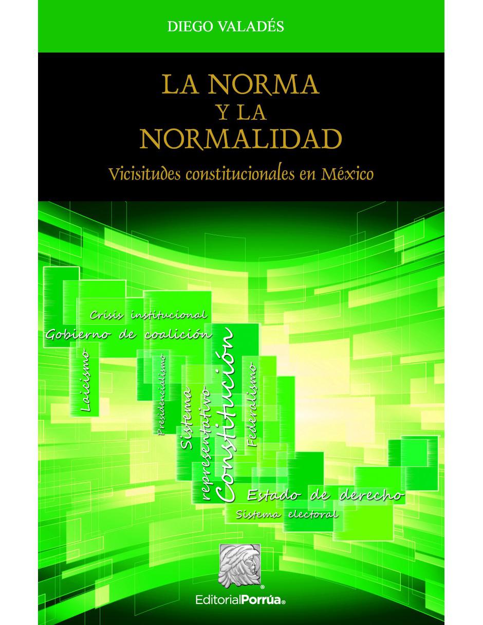 Imagen de producto Libro La norma y la normalidad de Diego Valadés