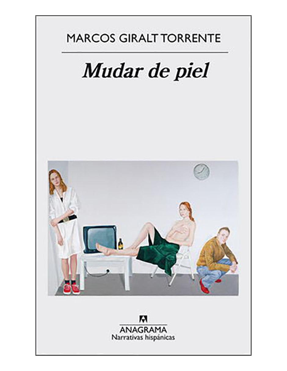 Libro Mudar de piel Anagrama 1
