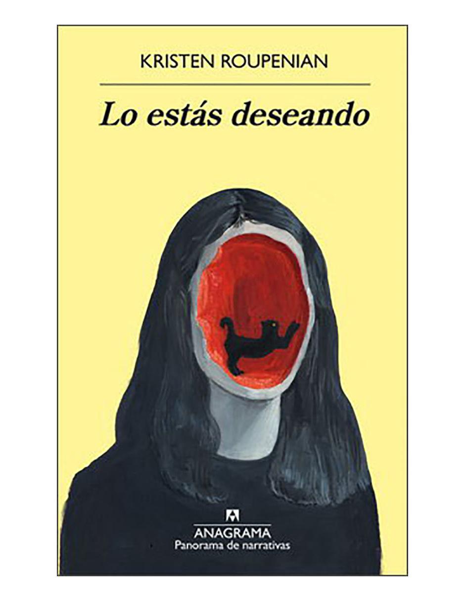 Libro Lo estás deseando Anagrama 1