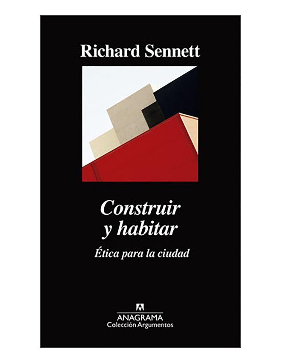 Imagen de producto Libro Construir y habitar Ética para la ciudad de Sennett Richard