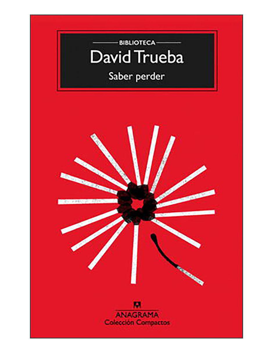 Libro Saber perder Anagrama 1