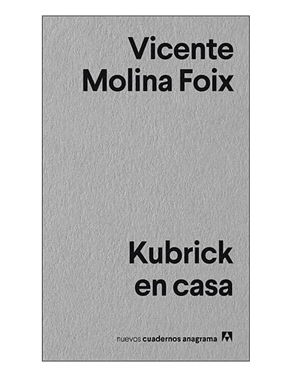 Libro Kubrick en casa Anagrama