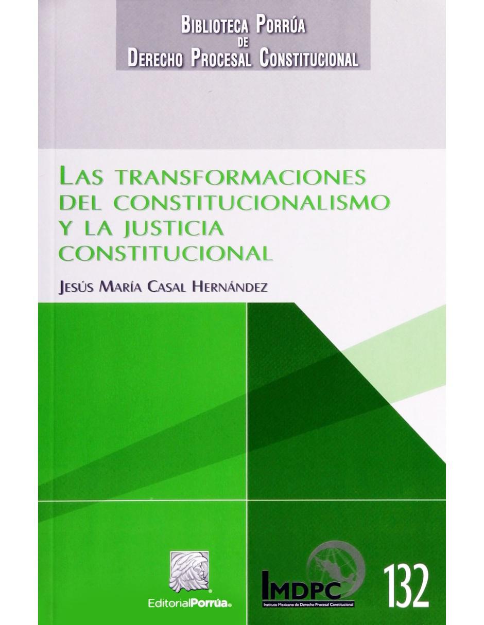 Imagen de producto Libro Las Transformaciones del Constitucionalismo y la Justicia Constitucional