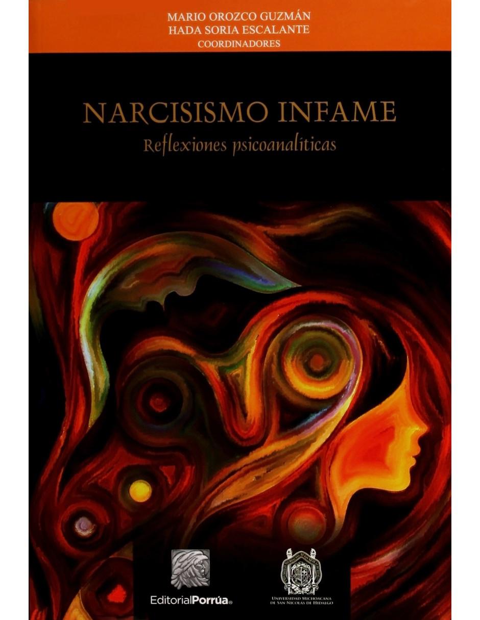 Imagen de producto Libro Narcisismo Infame Reflexiones psicoanaliticas de Mario Orozco Guzman