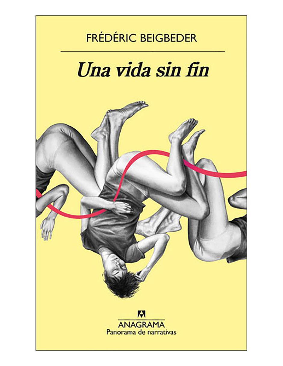 Libro Una vida sin fin Anagrama