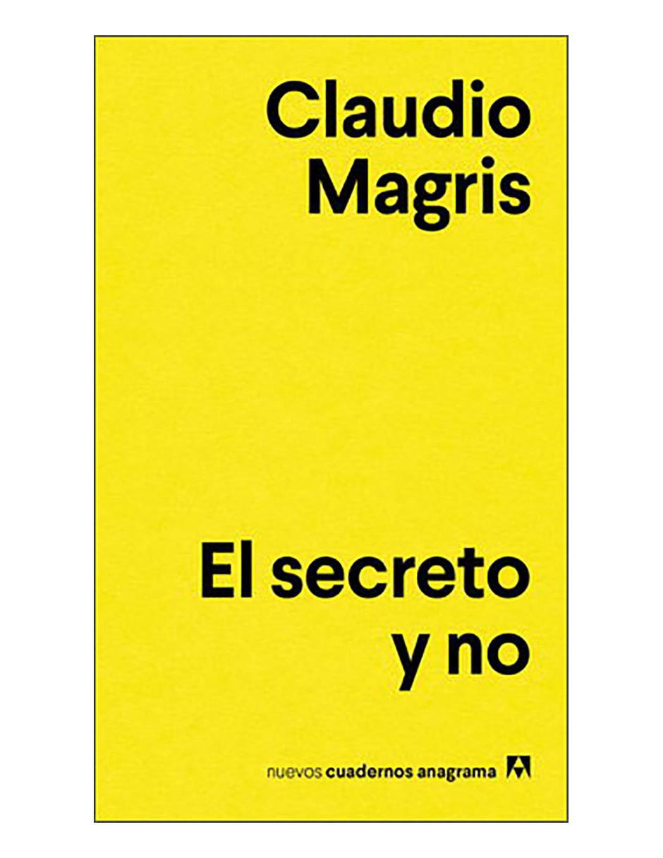 Libro El secreto y no Anagrama Libro El secreto y no Anagrama