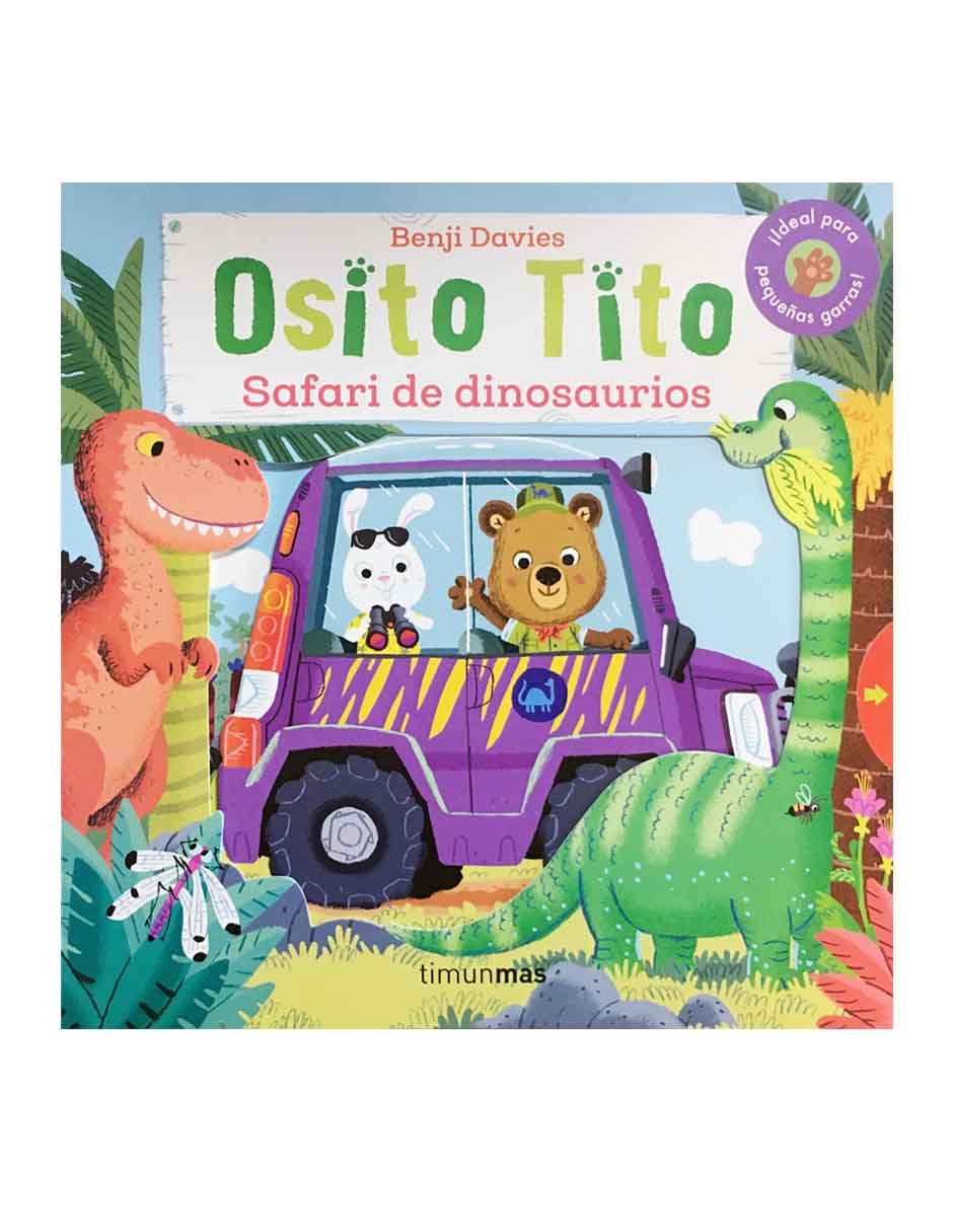 Libro Osito Tito Safari de dinosaurios de Benji Davies