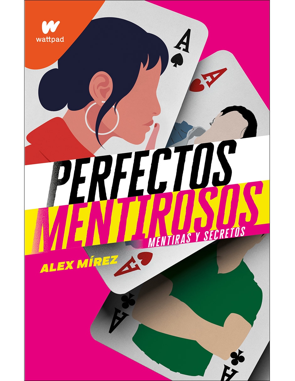 Libro Perfectos Mentirosos Mentiras y Secretos de Mírez, Alex Libro Perfectos Mentirosos Mentiras y Secretos de Mírez, Alex