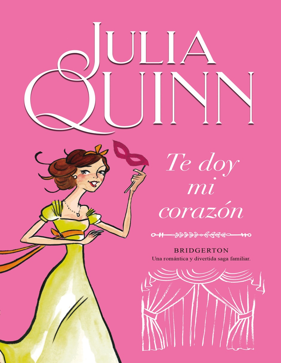Libro Te doy mi corazón (Bridgerton 3) de Quinn Julia Libro Te doy mi corazón (Bridgerton 3) de Quinn Julia