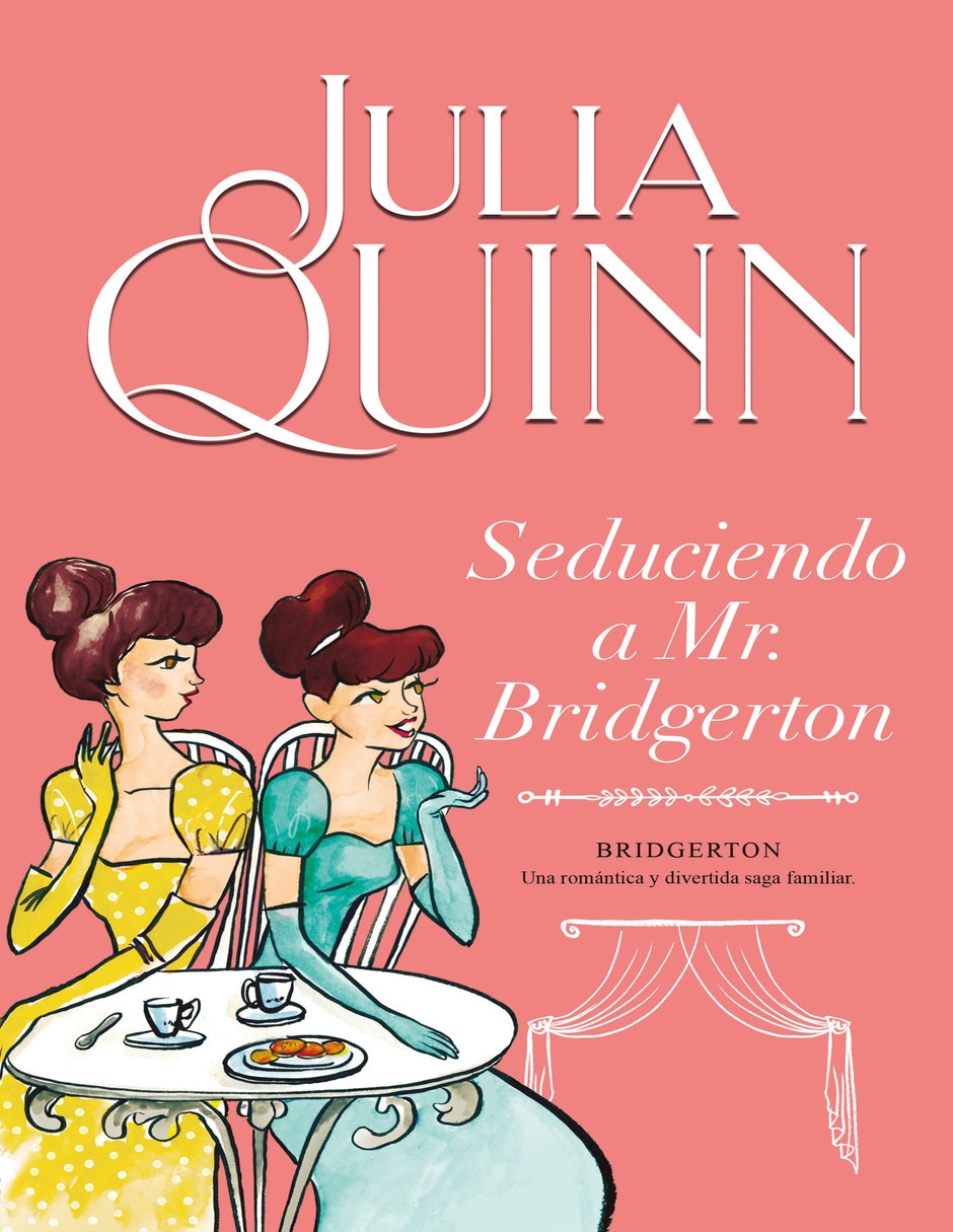 Libro Seduciendo a Mr. Bridgerton (Bridgerton 4) de Quinn Julia Libro Seduciendo a Mr. Bridgerton (Bridgerton 4) de Quinn Julia