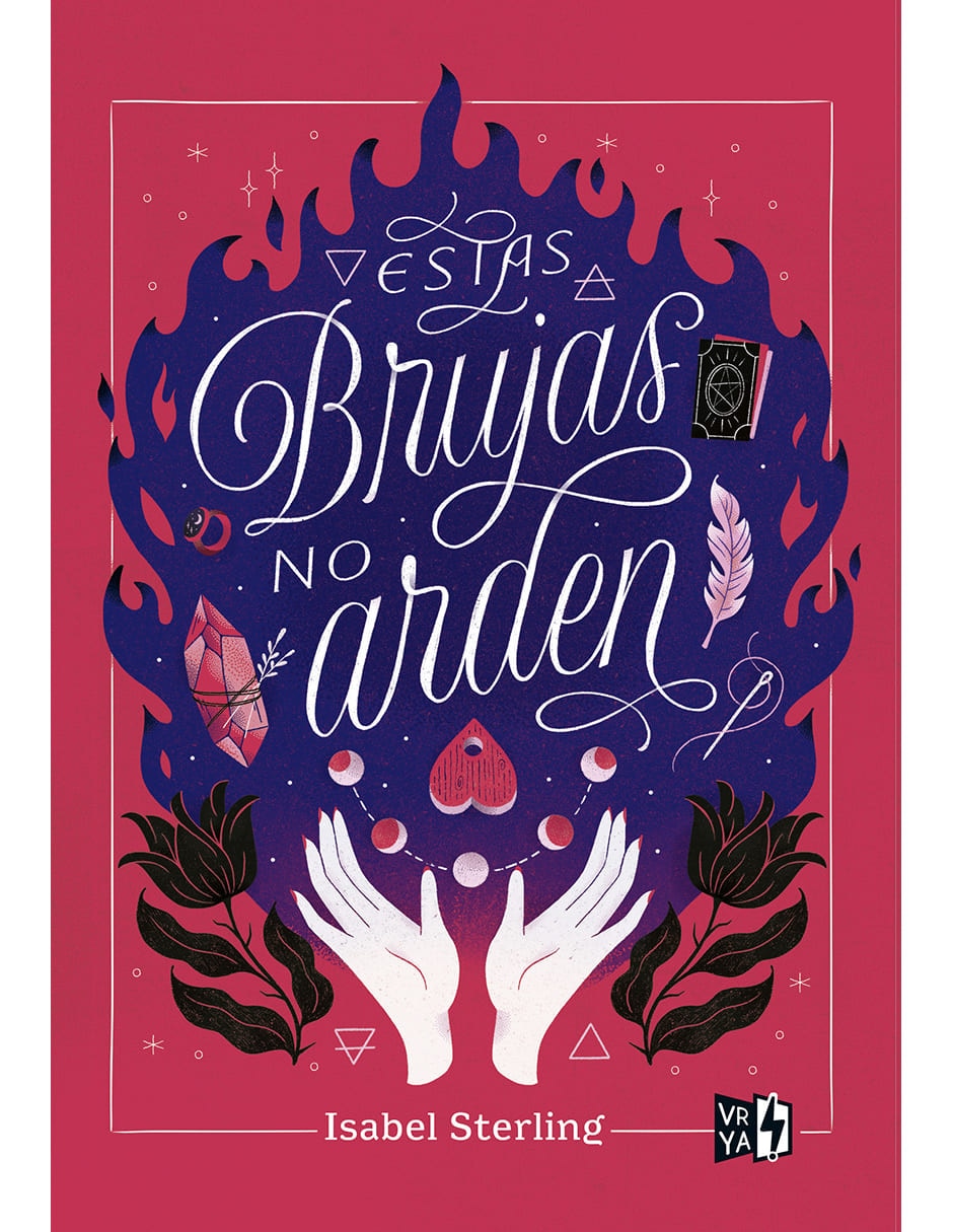 Libro Estas Brujas no arden de Sterling Isabel