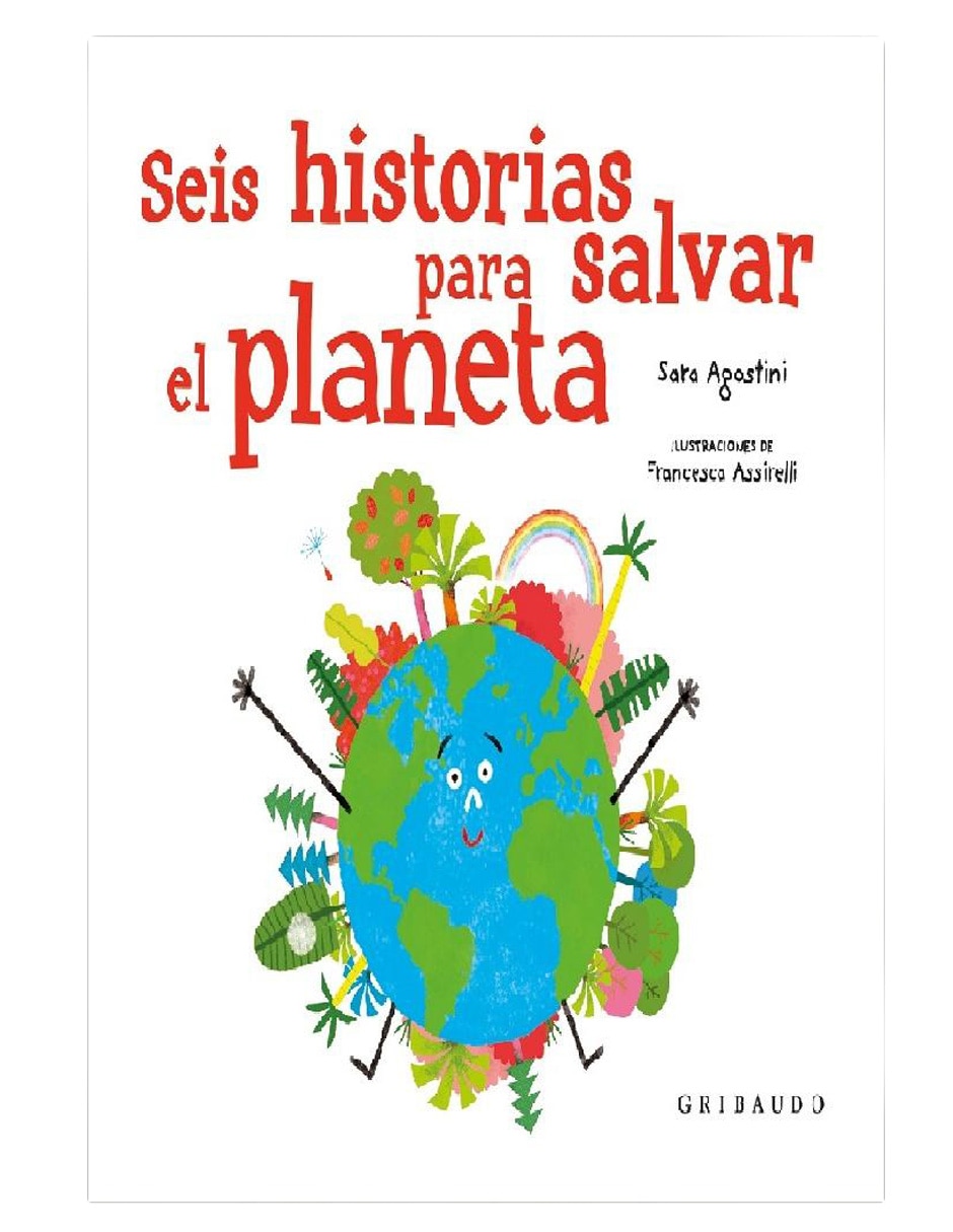 Imagen de producto Seis historias para salvar el planeta