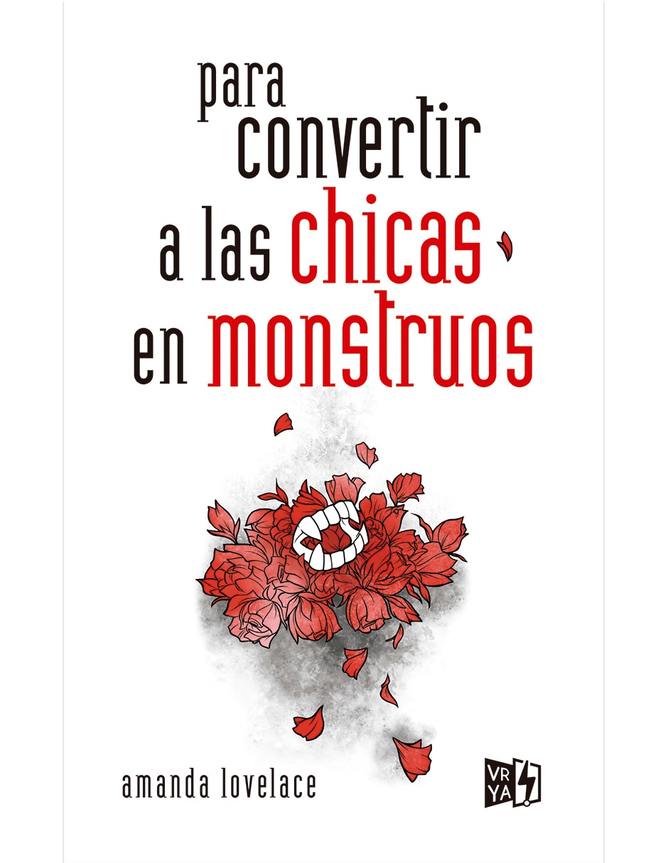 Libro Para Convertir A Las Chicas En Monstruos de Amanda lovelace