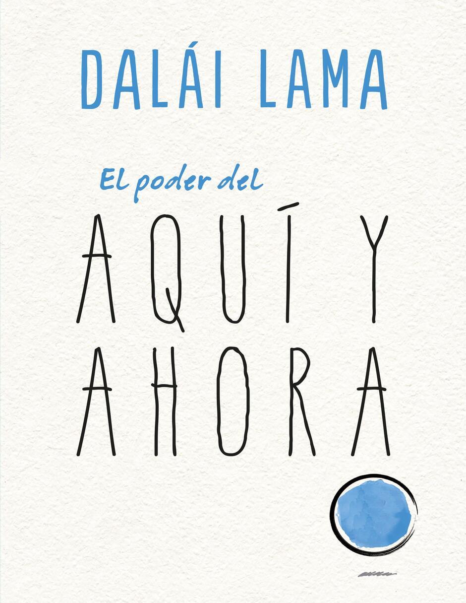 Imagen de producto Libro El Poder Del Aquí Y Ahora de Lama, dalai ueda, noriyuki