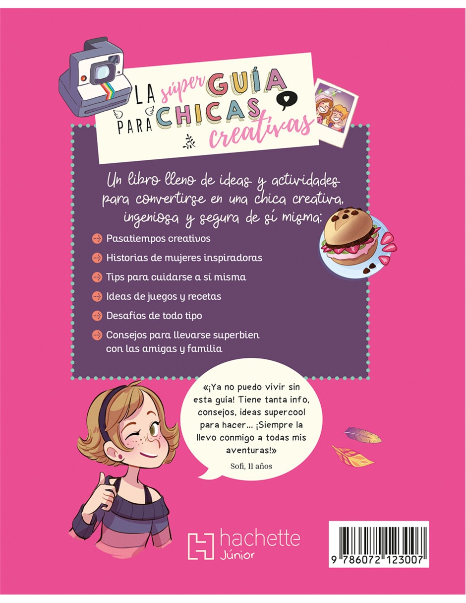 Libro La Súper Guía para Chicas Creativas de Ediciones Larousse