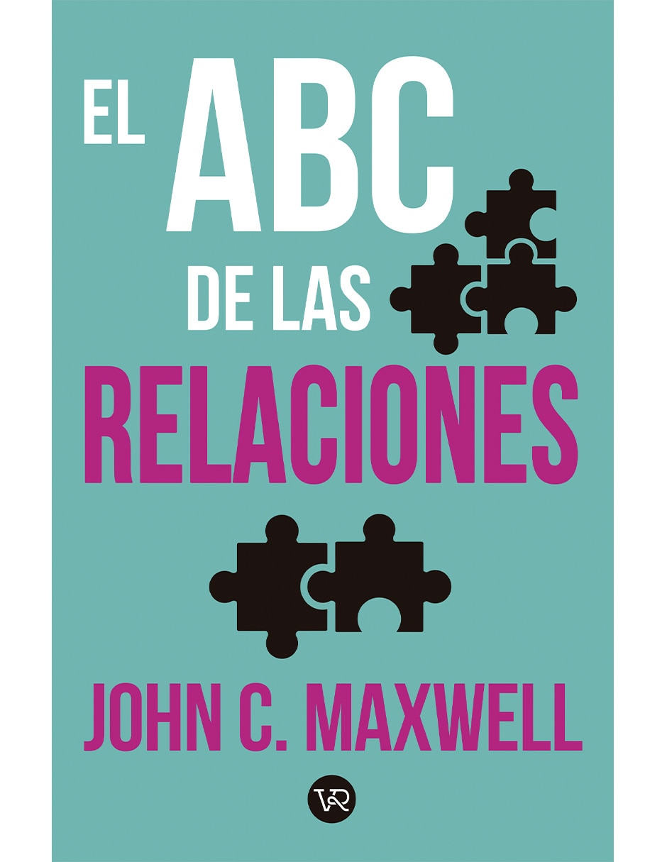 Libro El abc de las relaciones 2021 de John C. Maxwell