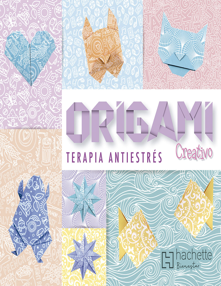 Libro Origami creativo/terapia antiestrés de Ediciones Larousse Libro Origami creativo/terapia antiestrés de Ediciones Larousse