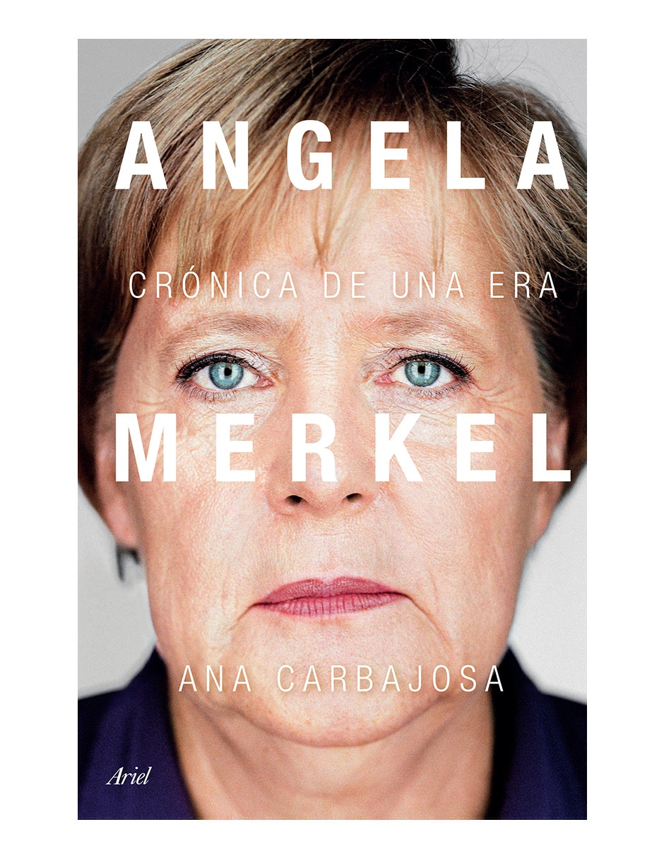 Imagen de producto Libro Angela merkel: crónica de una era de Carbajosa Ana