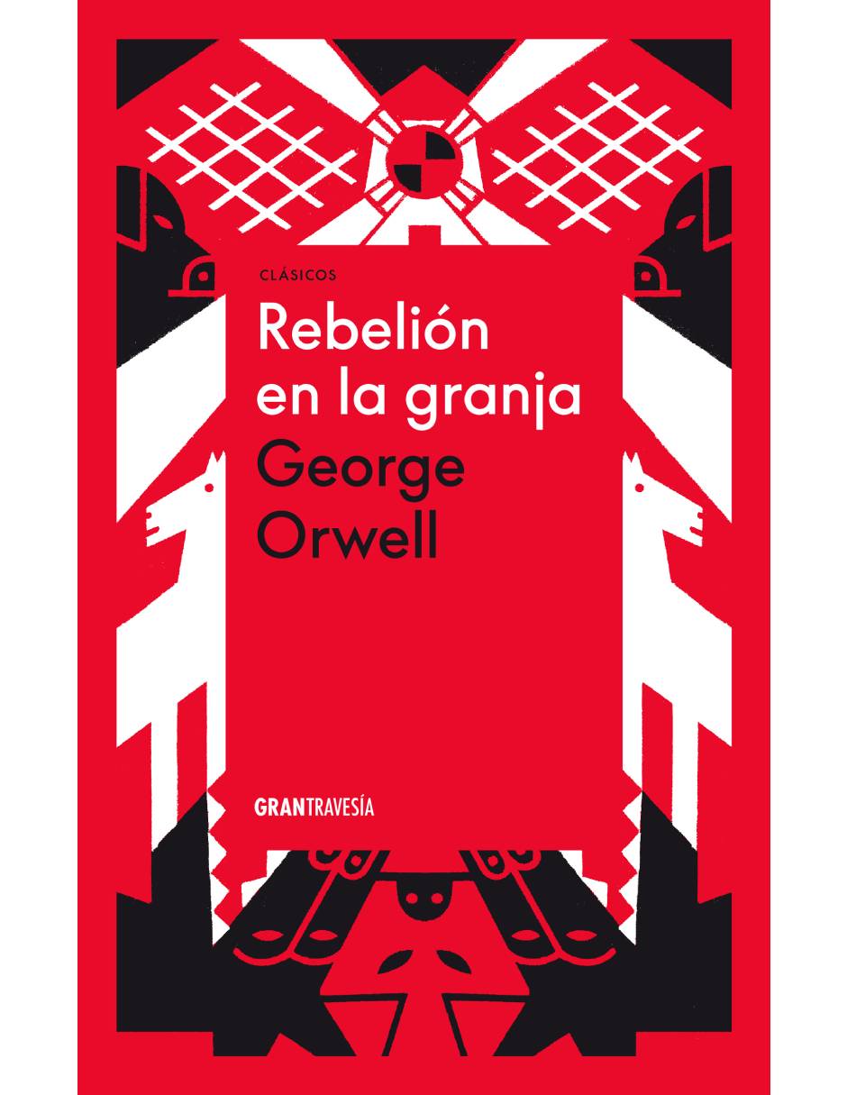 Libro Rebelión en la granja de Orwell George de Orwell George