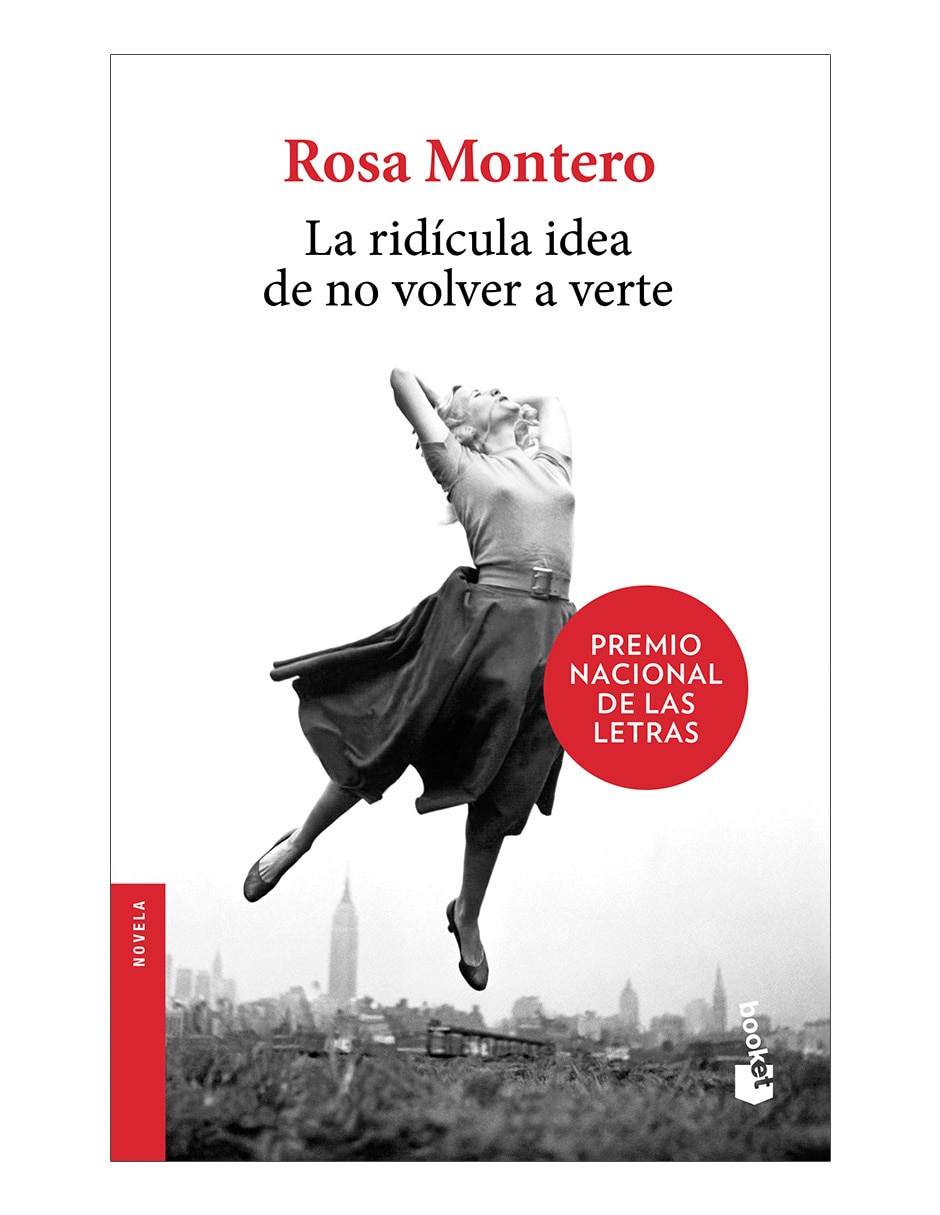 Libro La Ridícula Idea De No Volver A Verte TD de Rosa montero