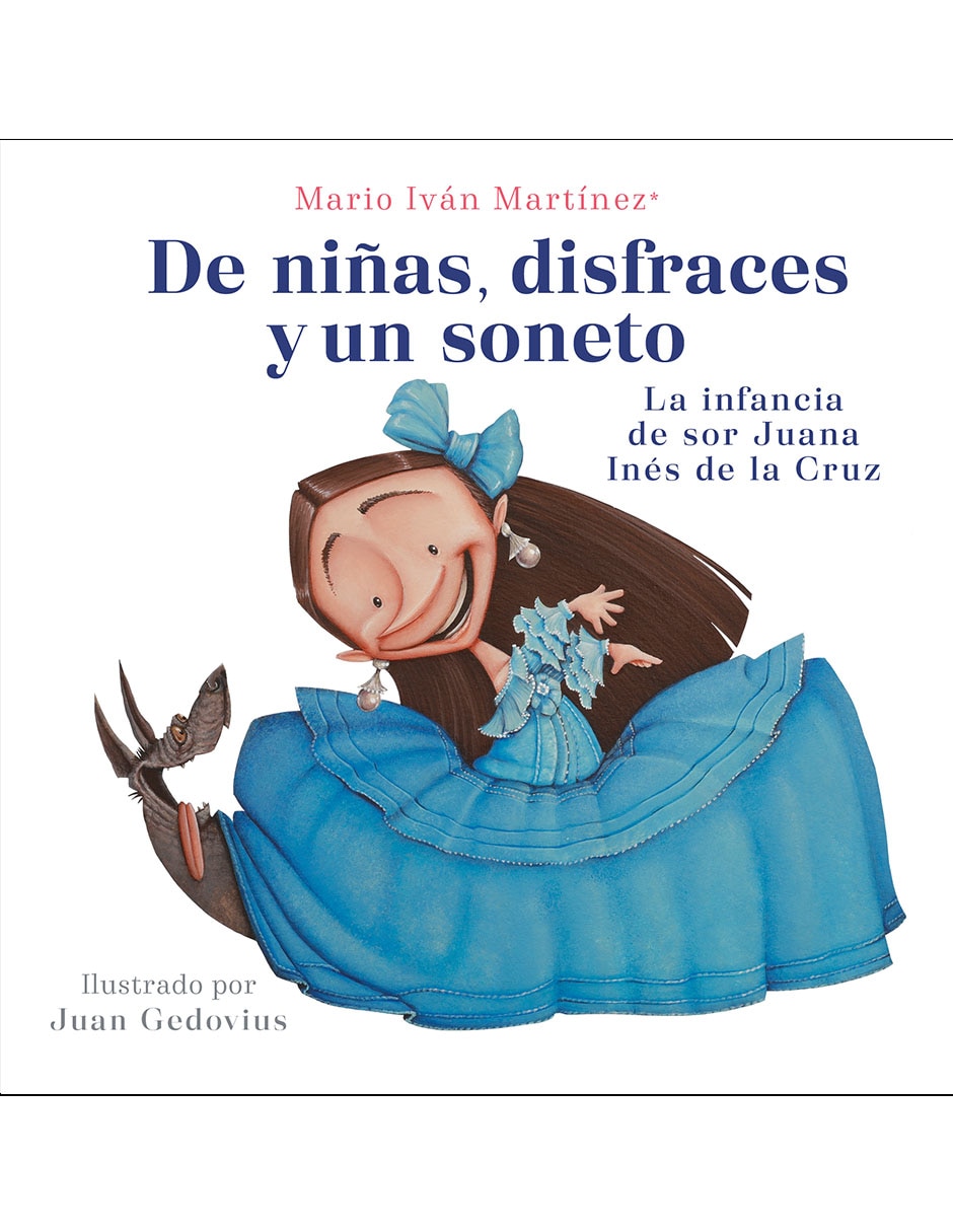 Libro De Niñas, Disfraces Y Un Soneto de Mario iván martínez Libro De Niñas, Disfraces Y Un Soneto de Mario iván martínez