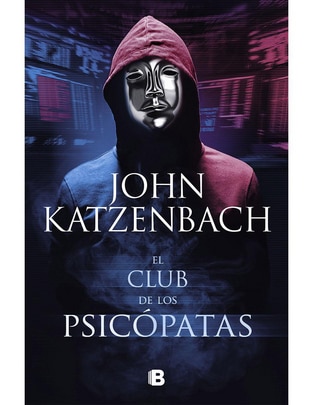 Libro El club de los psicopatas de John katzenbach