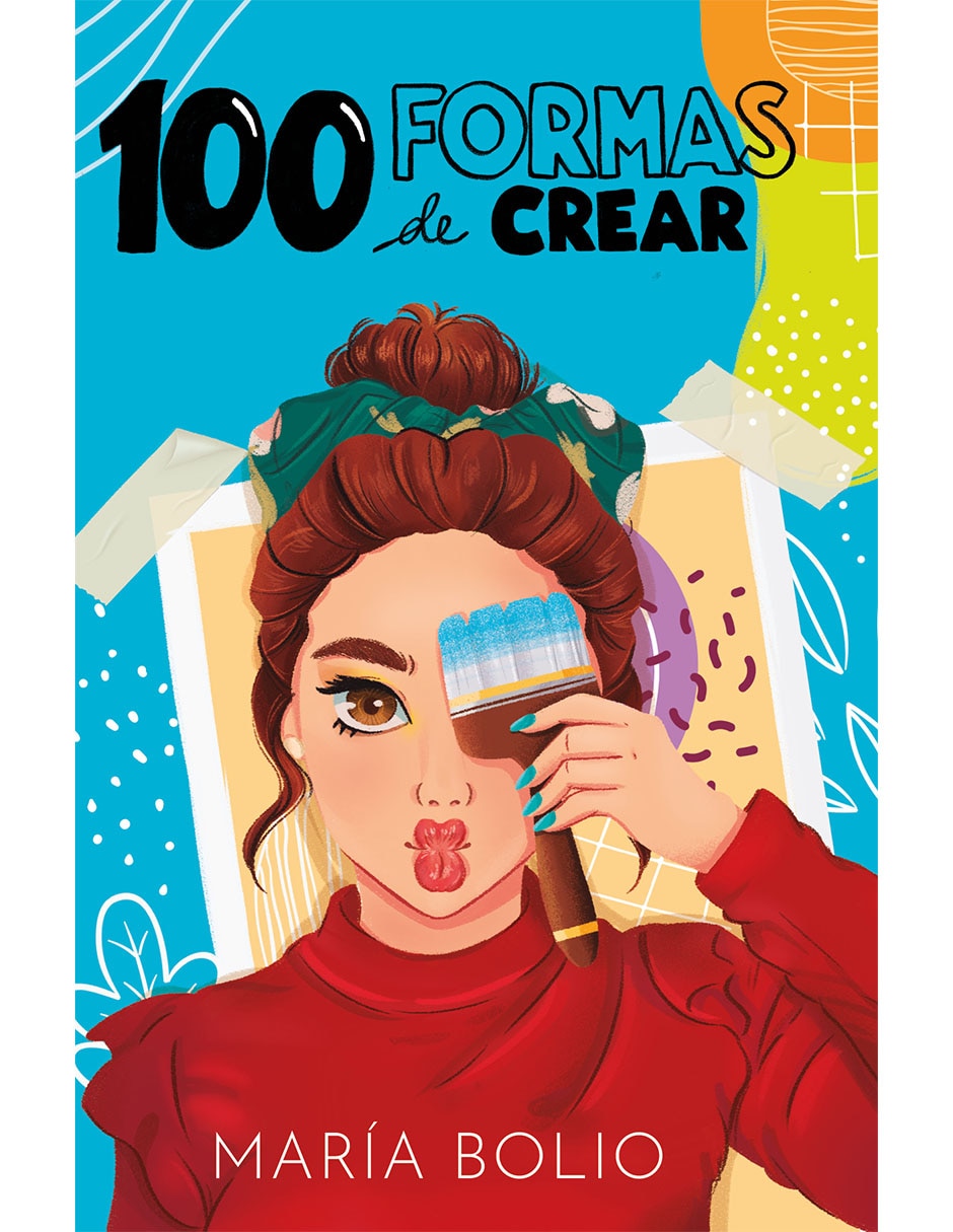 Libro 100 FORMAS DE CREAR de María Bolio Libro 100 FORMAS DE CREAR de María Bolio