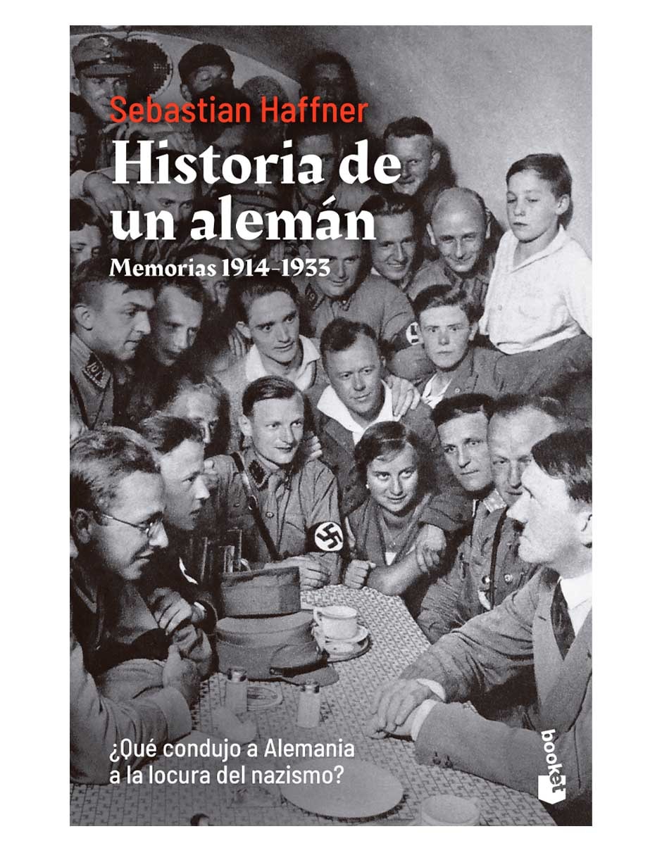 Libro Historia de un alemán de Sebastian Haffner de Sebastian Haffner Libro Historia de un alemán de Sebastian Haffner de Sebastian Haffner