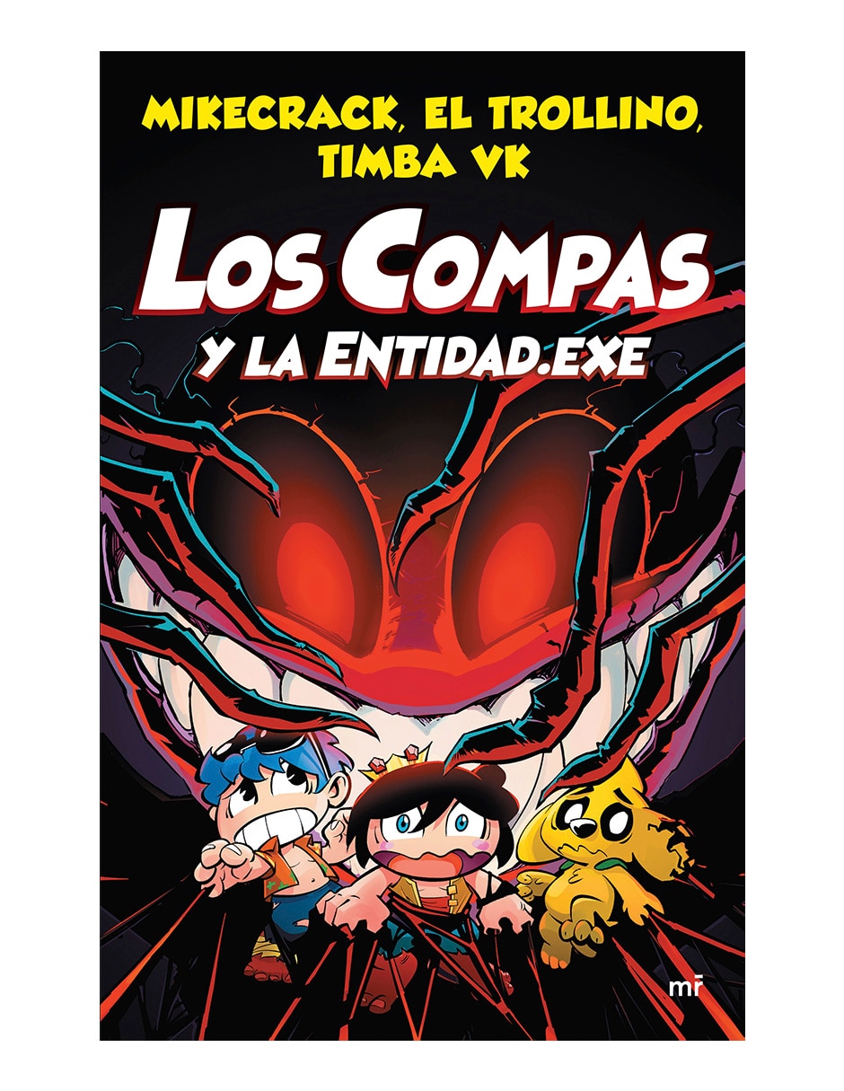 Libro Los compas y la entidad.exe de Mikecrack/ El Trollino/ Timba VK