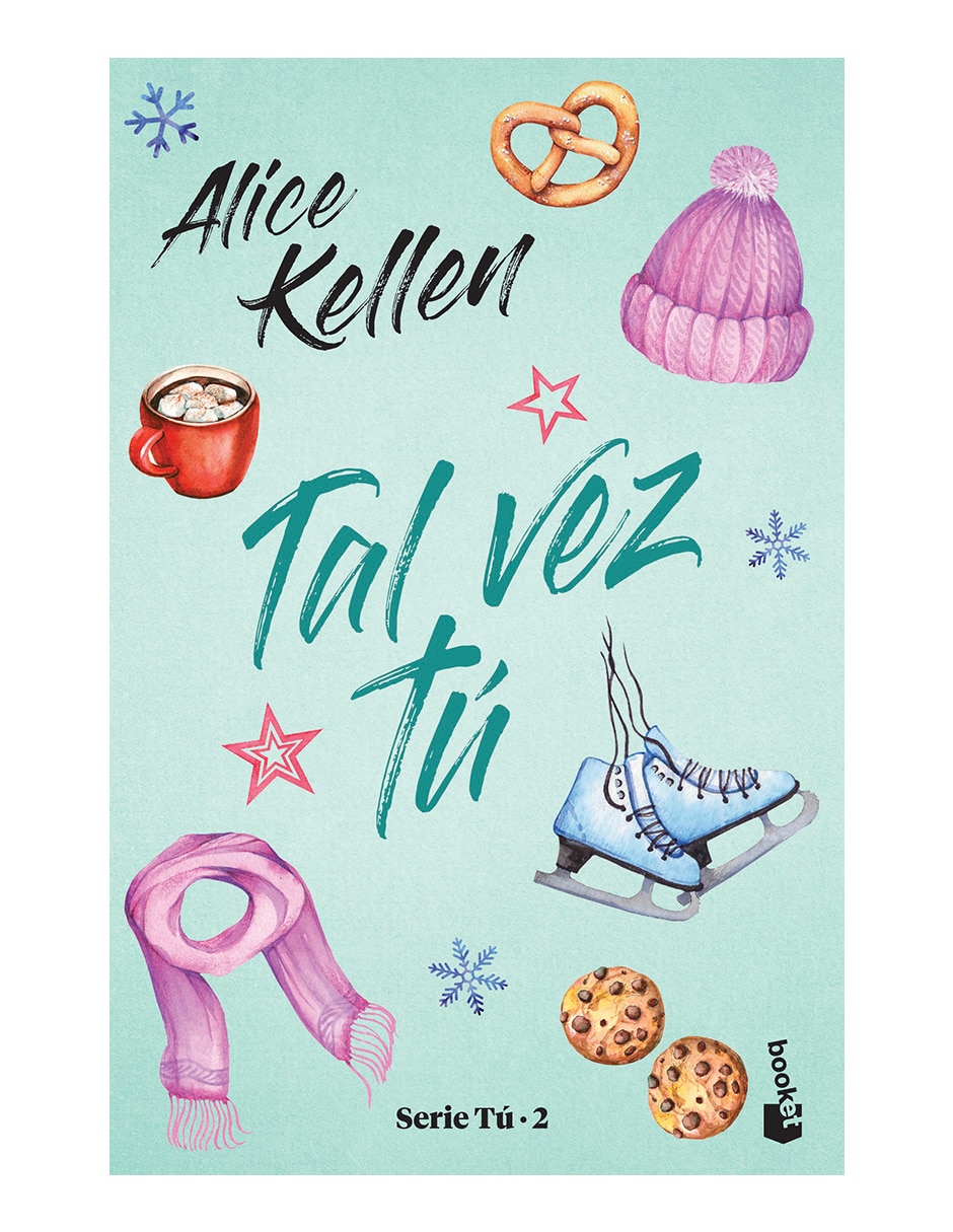 Libro Tal vez tú de Alice Kellen