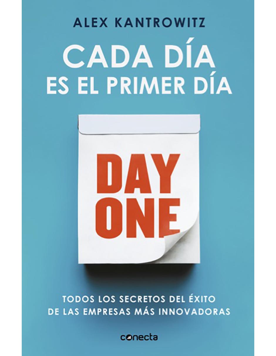 Libro Cada día es el primer día de Alex Kantrowitz 1