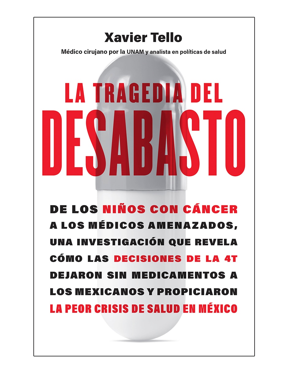 Libro La tragedia del desabasto de Xavier Tello