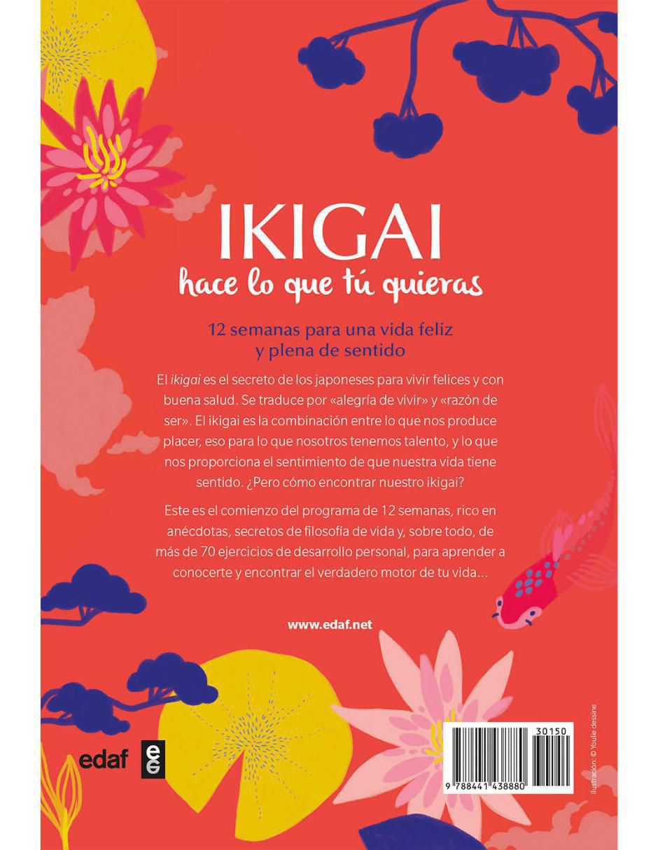 Libro Ikigai, tu prog. de 12 sem. encontrar el de Caroline de Sunray 2