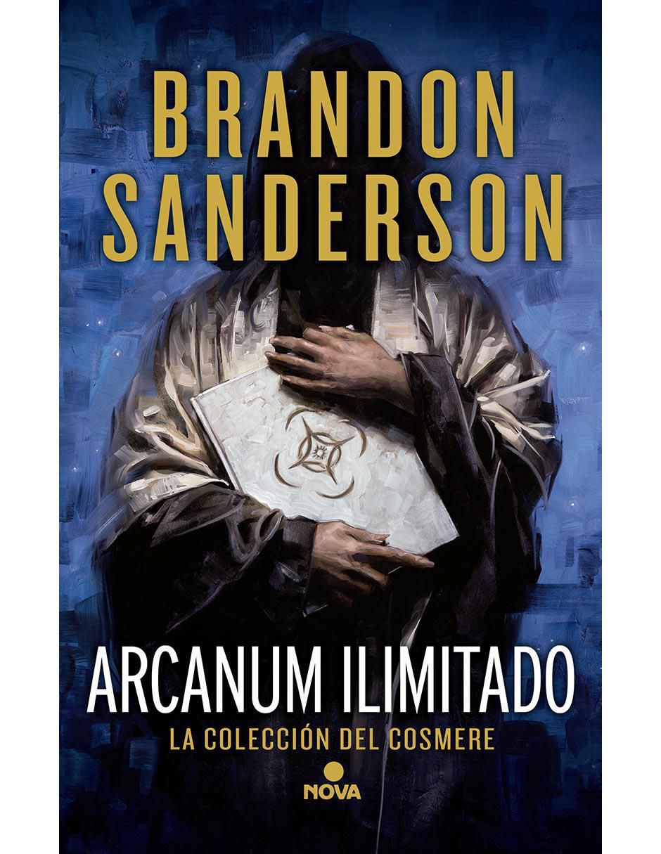 Libro Arcanum ilimitado de Brandon Sanderson