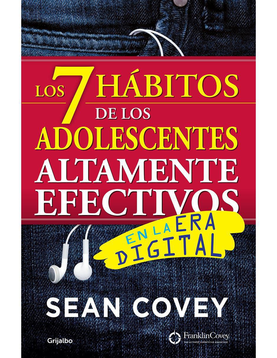 Libro Los 7 hábitos de los adolescentes altamente efectivos de Sean Covey