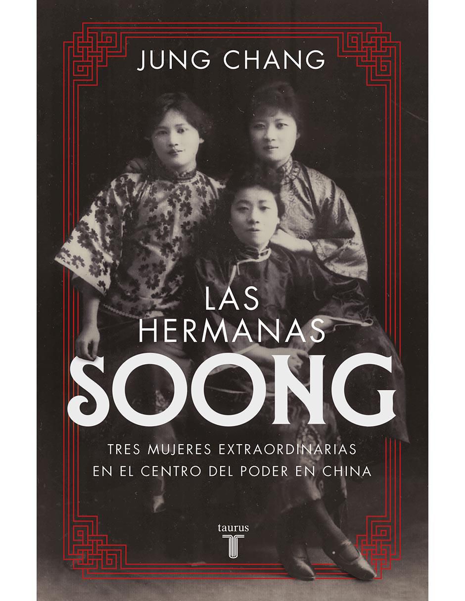 Libro Las hermanas Soong de Jung Chang 1