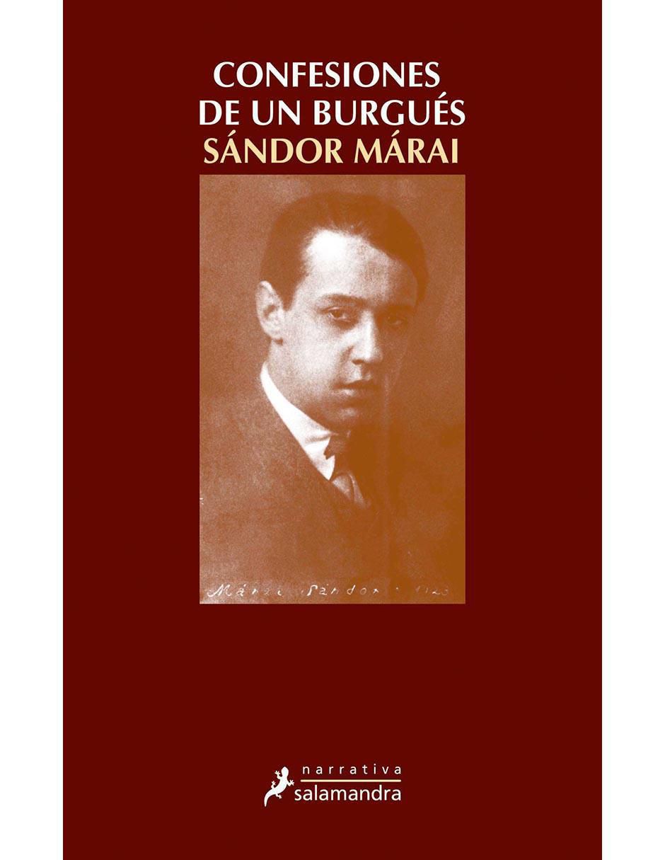 Libro Confesiones de un burgués de Sándor Márai Libro Confesiones de un burgués de Sándor Márai