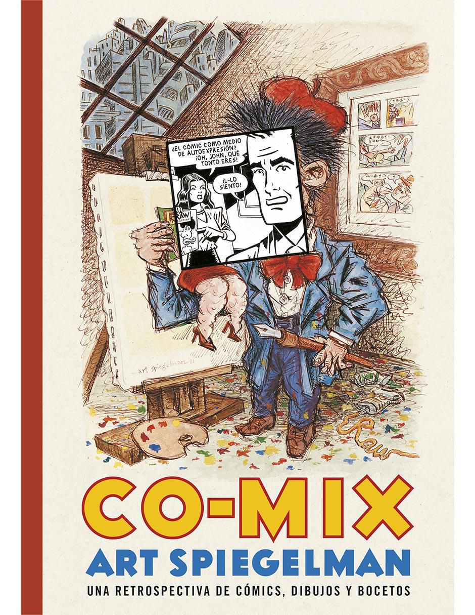 Libro Comix una Retrospectiva de Cómics, Dibujos y Bocetos de Spiegelman, Art