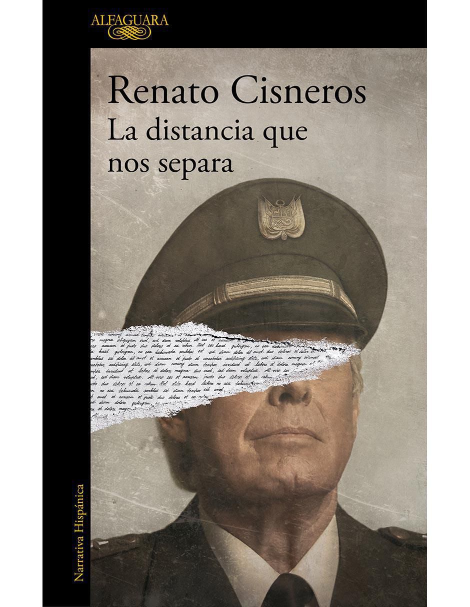 Libro La distancia que nos separa de Renato Cisneros Libro La distancia que nos separa de Renato Cisneros