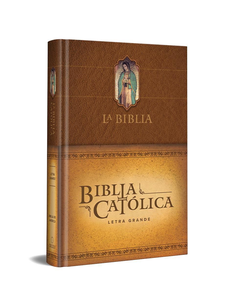 Libro La Biblia Católica Edición letra grande. Tapa dura, marrón con Virgen de Guadalupe en cubierta Libro La Biblia Católica Edición letra grande. Tapa dura, marrón con Virgen de Guadalupe en cubierta