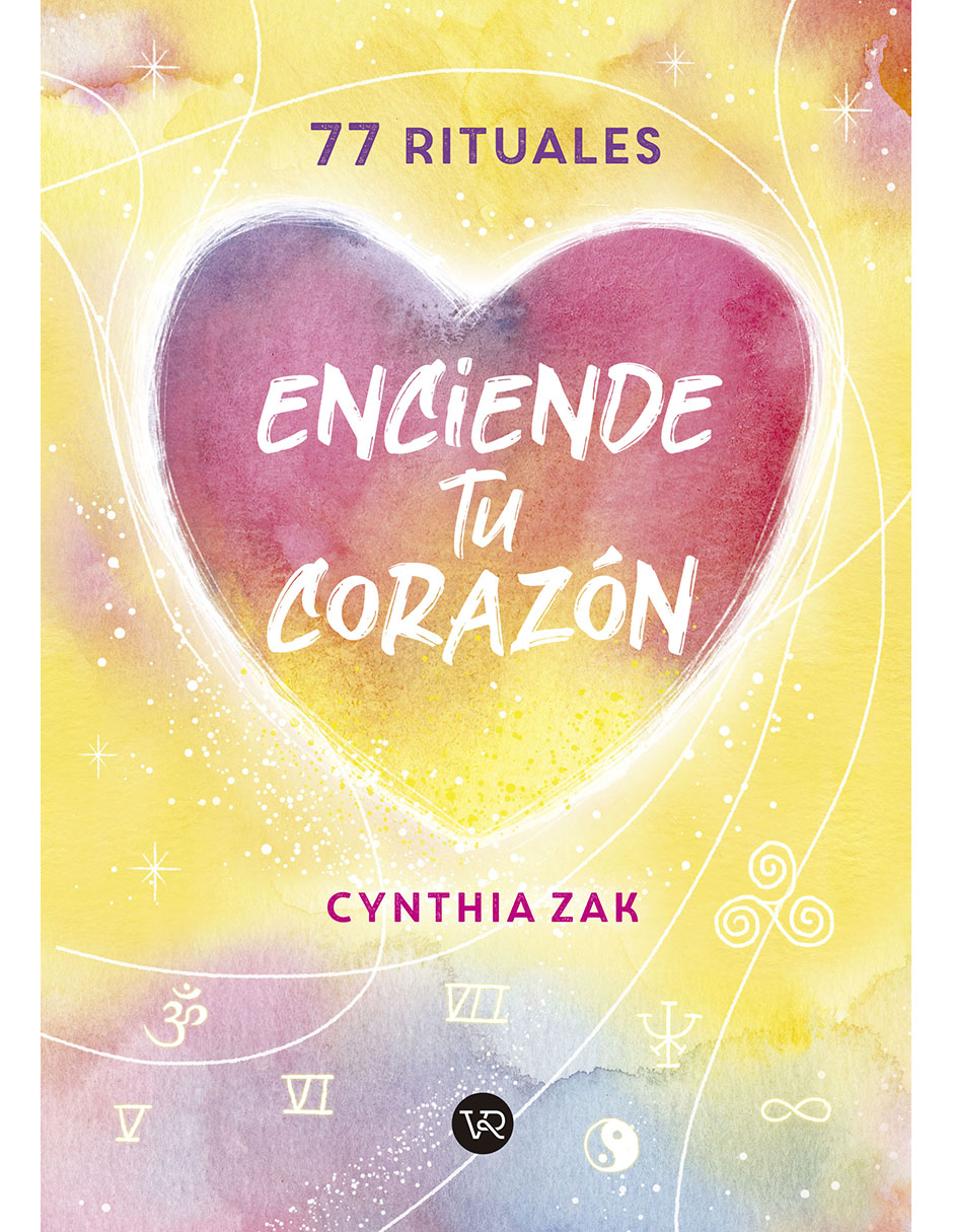 Libro Enciende tu corazón 77 rituales de Cynthia Zak