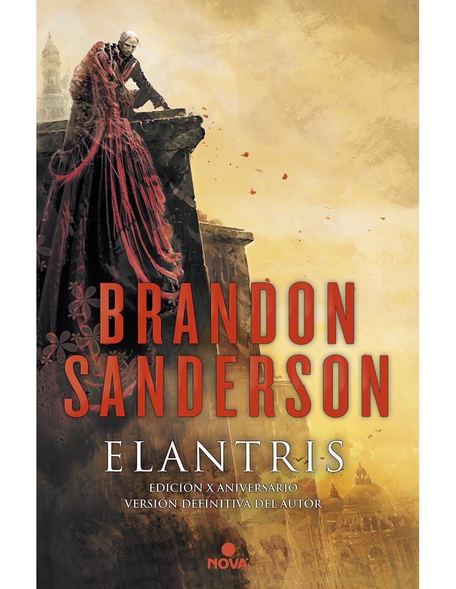 Libro Elantris (edición décimo aniversario, versión definitiva del autor) de Brandon Anderson Libro Elantris (edición décimo aniversario, versión definitiva del autor) de Brandon Anderson